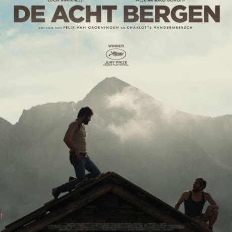 de acht bergen locatie|Filmtip: De Acht Bergen